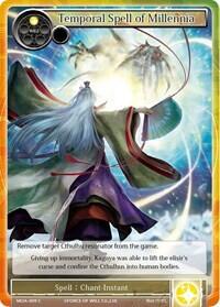Temporal Spell of Millennia MOA-009