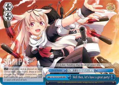 Well then, let's have a great party! KC/S25-E164R RRR