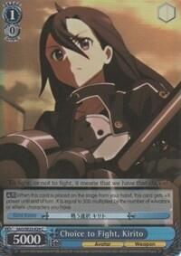 Choice to Fight, Kirito 