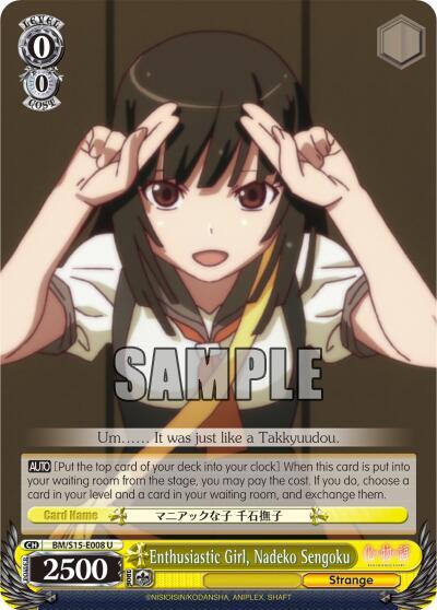 Enthusiastic Girl, Nadeko Sengoku BM/S15-E008 U