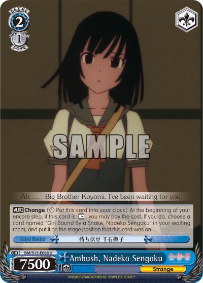 Ambush, Nadeko Sengoku BM/S15-E088 U