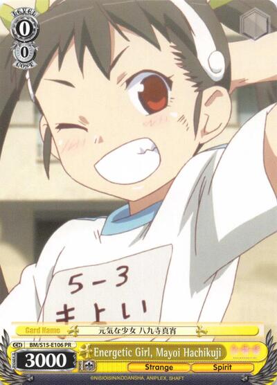 Energetic GIrl, Mayoi Hachikuji BM/S15-E106 PR