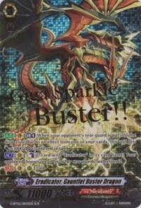 Eradicator, Gauntlet Buster Dragon [G Format] G-BT05/SR03EN