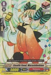 Stealth Fiend, Warashibehime [G Format] G-TCB01/051EN