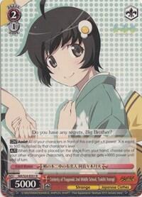 Celebrity of Tsuganoki 2nd Middle School, Tsukihi Araragi NM/S24-E051