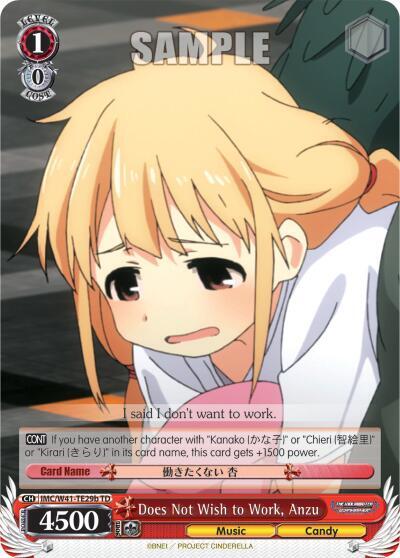 Does Not Wish to Work, Anzu IMC/W41-TE29b TD