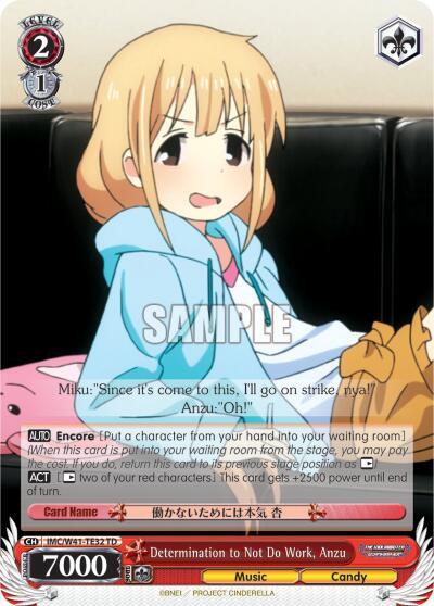 Determination to Not Do Work, Anzu IMC/W41-TE32 TD