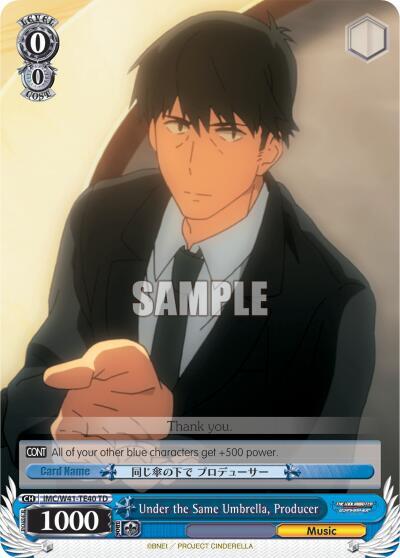 Under the Same Umbrella, Producer IMC/W41-TE40 TD