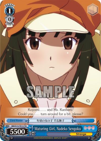 Maturing Girl, Nadeko Sengoku BM/S15-TE13 TD