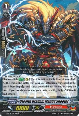 Stealth Dragon, Mangy Shooter [G Format] 