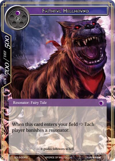 Faithful Hellhound SDL5-004