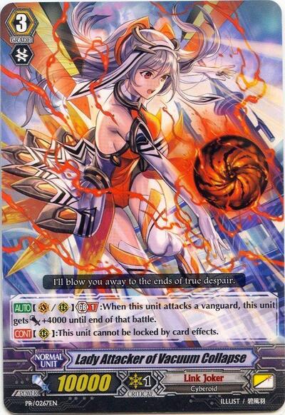 Lady Attacker of Vacuum Collapse [G Format] PR/0267EN