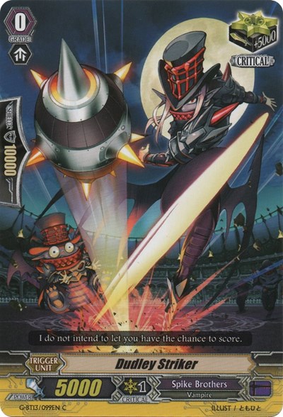 Dudley Striker [G Format] G-BT13/099EN