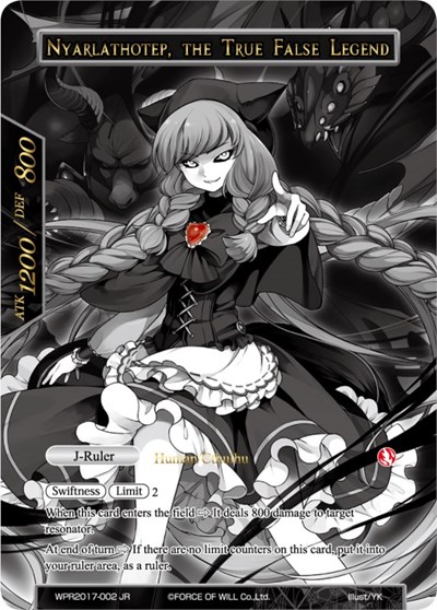 Lunya, the Wolf Girl // Nyarlathotep, the True False Legend WPR2017-002 JR