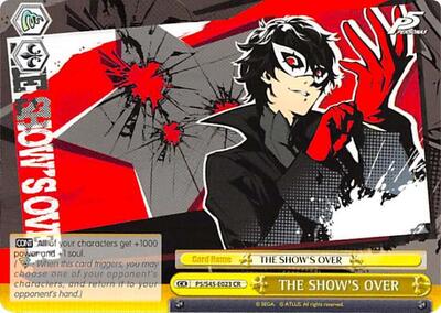 THE SHOW'S OVER P5/S45-E023 CR