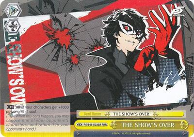 THE SHOW'S OVER P5/S45-E023R RRR