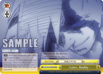 Later, Buddy GL/S52-E030R