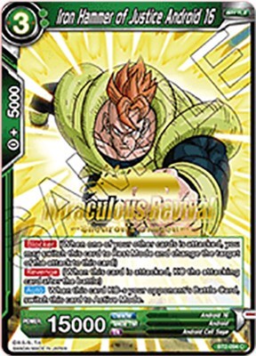 Iron Hammer of Justice Android 16 BT2-094