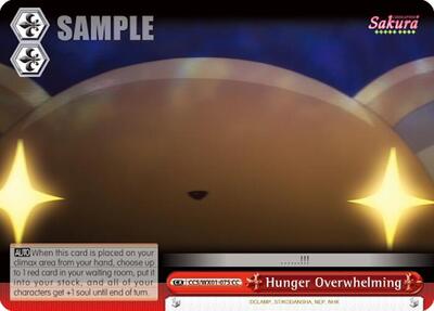 Hunger Overwhelming CCS/WX01-075 CC