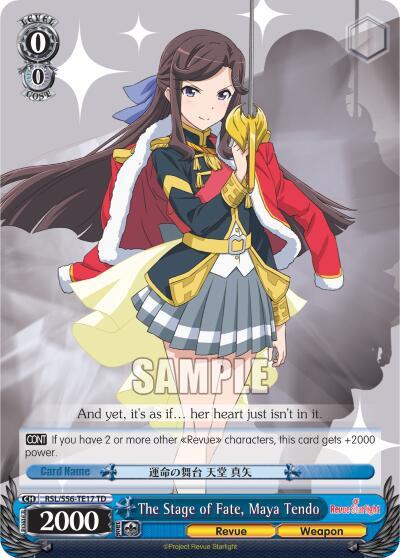 The Stage of Fate, Maya Tendo RSL/S56-TE17 TD