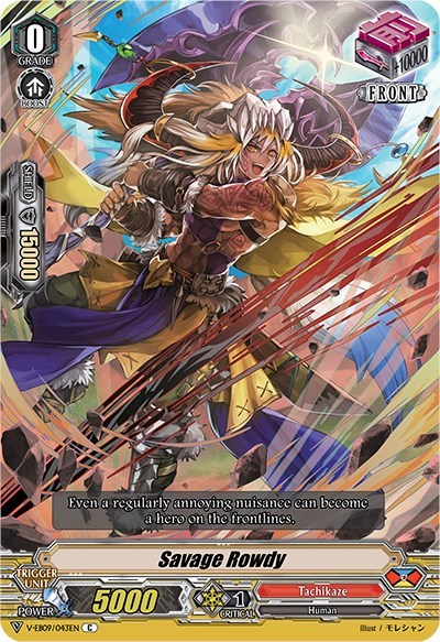 Savage Rowdy [V Format] V-EB09/043EN