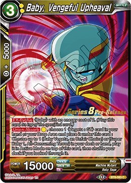 Baby, Vengeful Upheaval BT8-083_PR