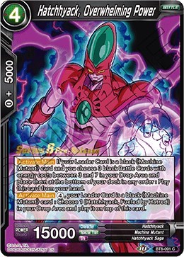 Hatchhyack, Overwhelming Power BT8-091_PR