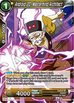 Android 20, Mastermind Architect BT9-054