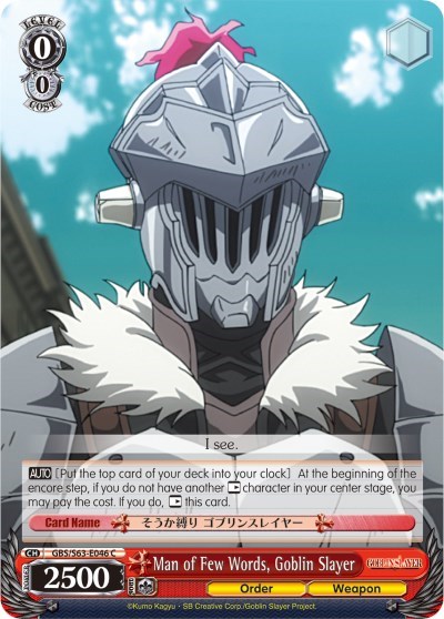 Man of Few Words, Goblin Slayer GBS/S63-E046 C