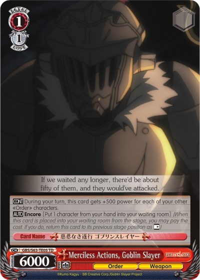Merciless Actions, Goblin Slayer GBS/S63-TE05 TD