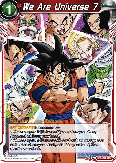 We are Universe 7 BT9-018