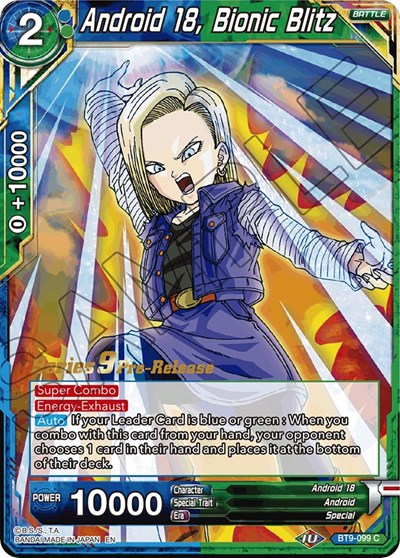 Android 18, Bionic Blitz BT9-099