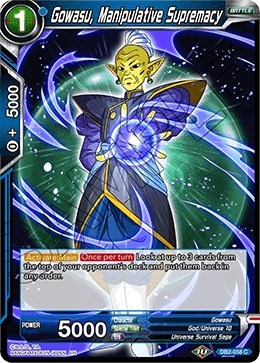 Gowasu, Manipulative Supremacy DB2-058