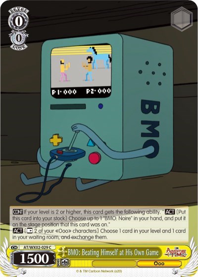 BMO: Beating Himself at His Own Game AT/WX02-029 C