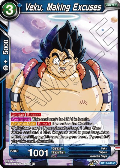 Veku, Making Excuses BT12-040