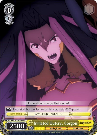Irritated Outcry, Gorgon FGO/S75-E009 U