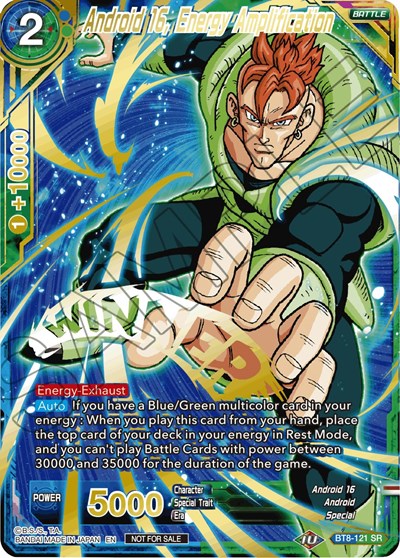 Android 16, Energy Amplification BT8-121