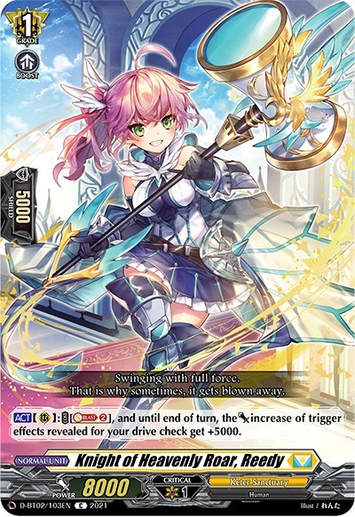 Knight of Heavenly Roar, Reedy [D Format] D-BT02/103EN