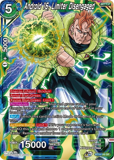 Android 16, Limiter Disengaged BT14-149