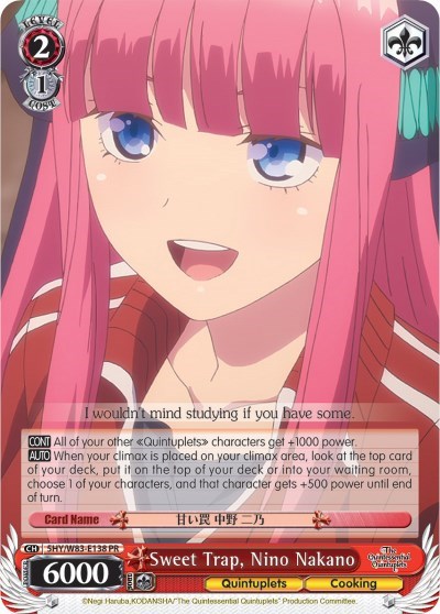 Sweet Trap, Nino Nakano 5HY/W83-E138 PR