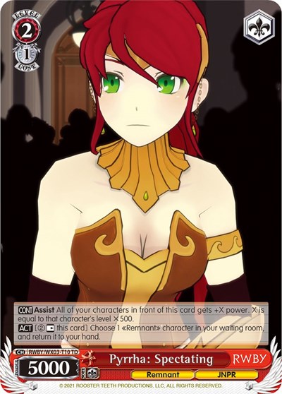 Pyrrha: Spectating RWBY/WX03-T10 TD