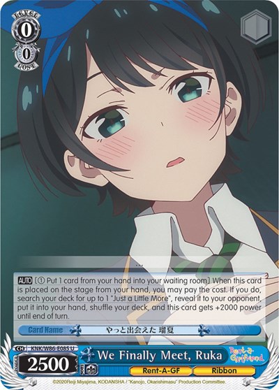 We Finally Meet, Ruka KNK/W86-E085 U
