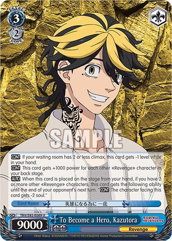 To Become a Hero, Kazutora TRV/S92-E089 U