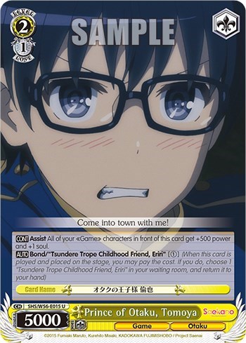 Prince of Otaku, Tomoya SHS/W56-E015 U