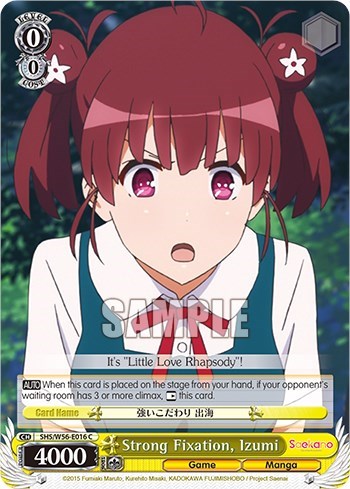 Strong Fixation, Izumi SHS/W56-E016 C
