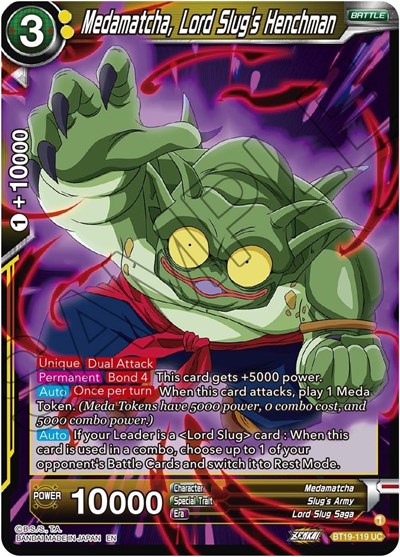 Medamatcha, Lord Slug's Henchman BT19-119