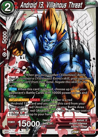 Android 13, Villainous Threat BT19-020