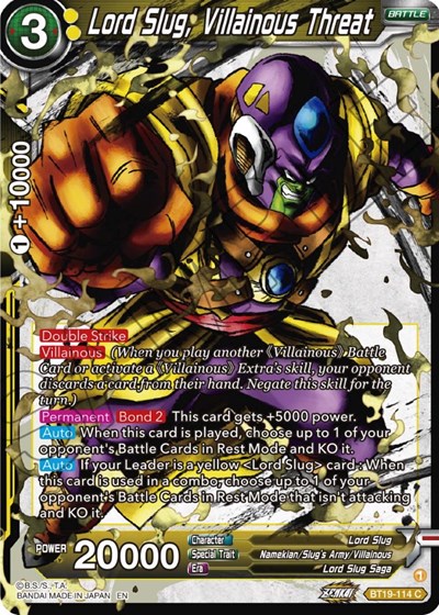 Lord Slug, Villainous Threat BT19-114