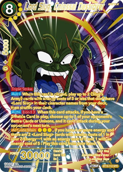Lord Slug, Colossal Destroyer BT19-112
