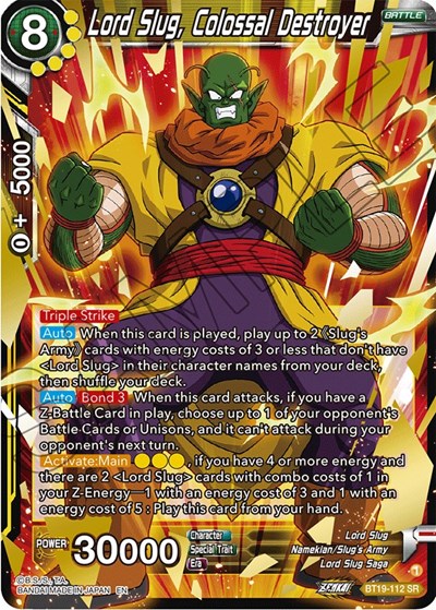 Lord Slug, Colossal Destroyer BT19-112